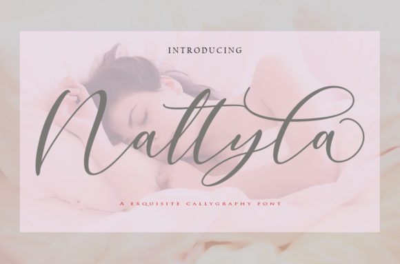 A New Nattyla: A Romantic Handwritten Font Worth Downloading