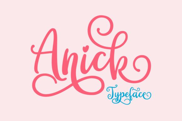 Anick Script Font for Playful, Modern Branding